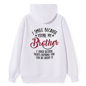 Brother Slogan Humor Classic Hoodie